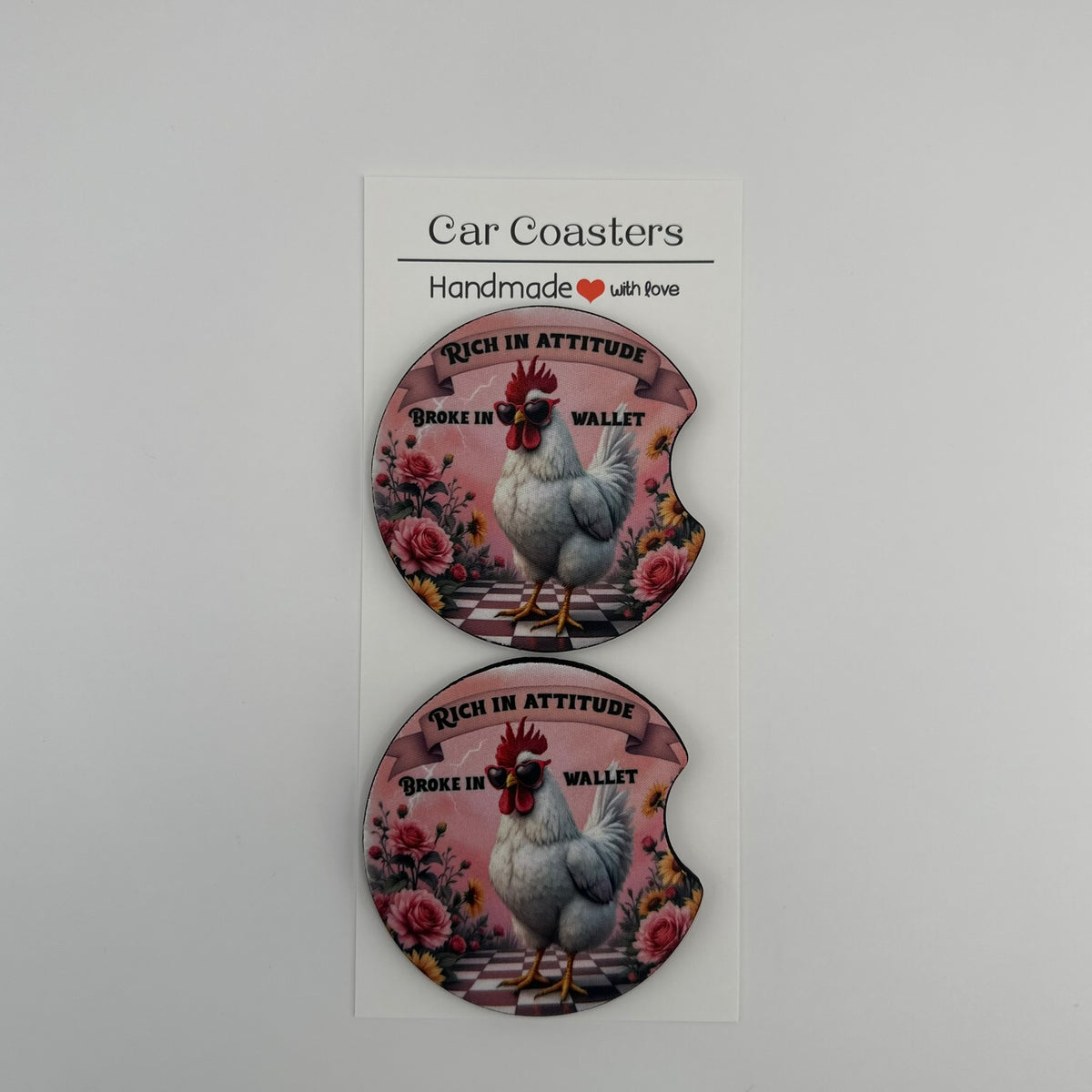 Rich in Attitude, Broke in Wallet Car Coasters