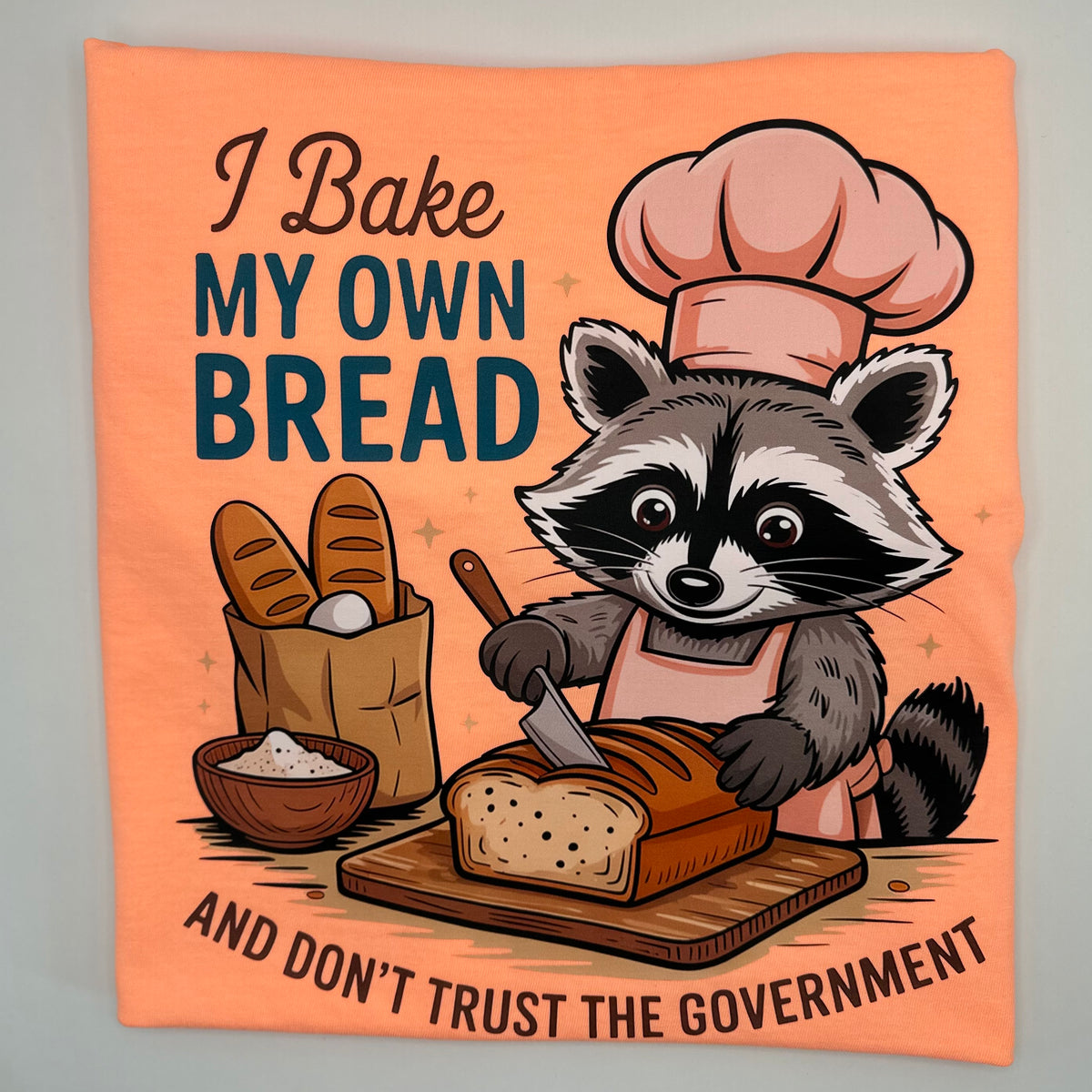 I Bake My Own Bread - Premium Tee