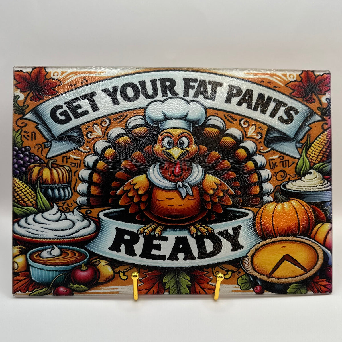 Get Your Fat Pants Ready Cutting Board