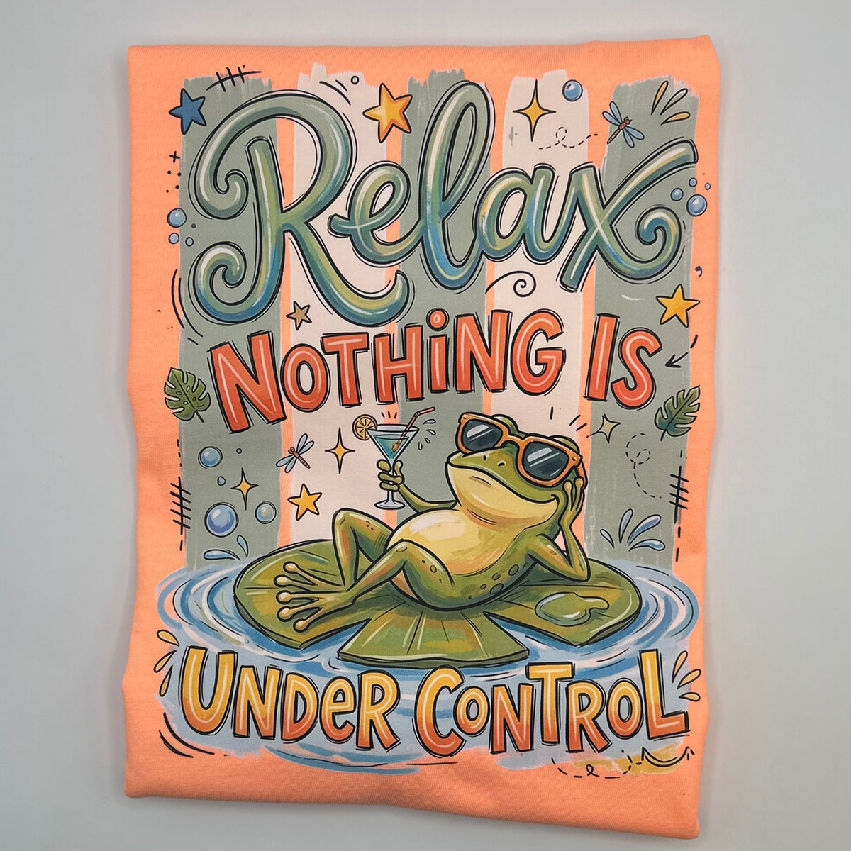 Relax, Nothing Is Under Control Frog Premium Tee