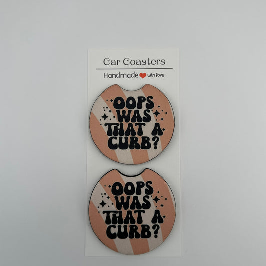 Oops, Was That A Curb? Car Coaster